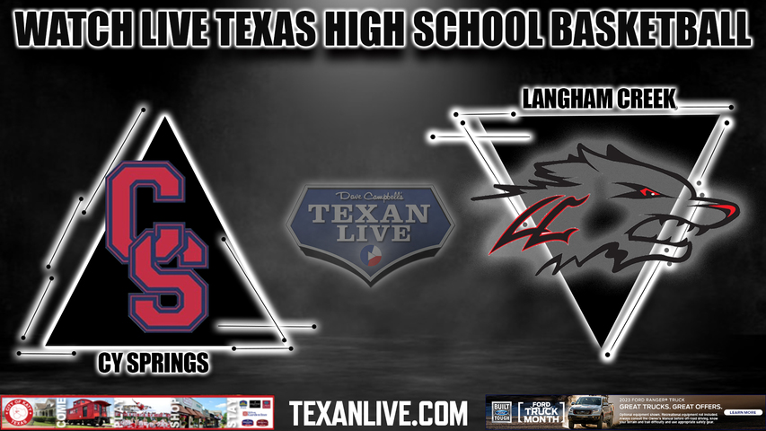Cy Springs vs Langham Creek - 6:30pm - 2/20/23- Bridgeland High School - Girls Basketball - Regional Quarter Final - Playoffs
