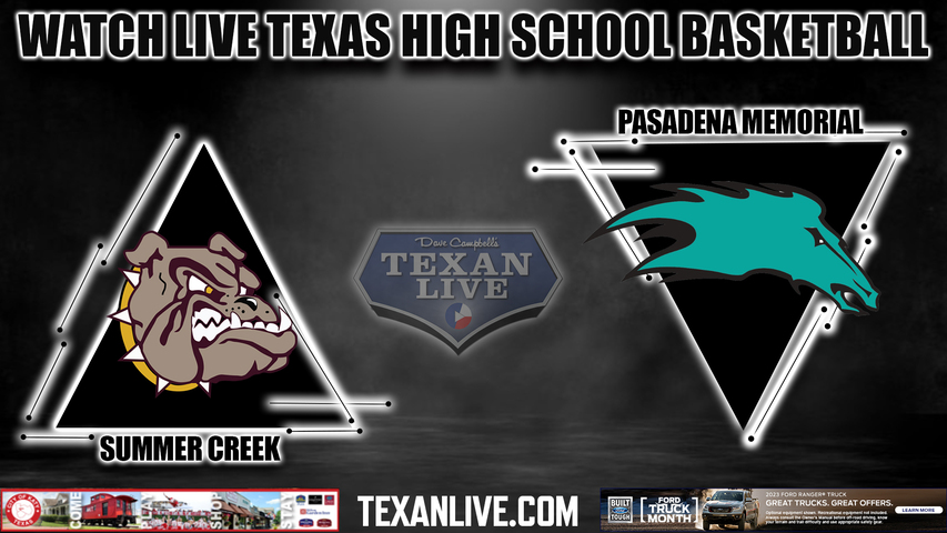 Summer Creek vs Pasadena Memorial - 7:00pm - 2/21/23- Channelview High School- Boys Basketball - Bi-district- Playoffs