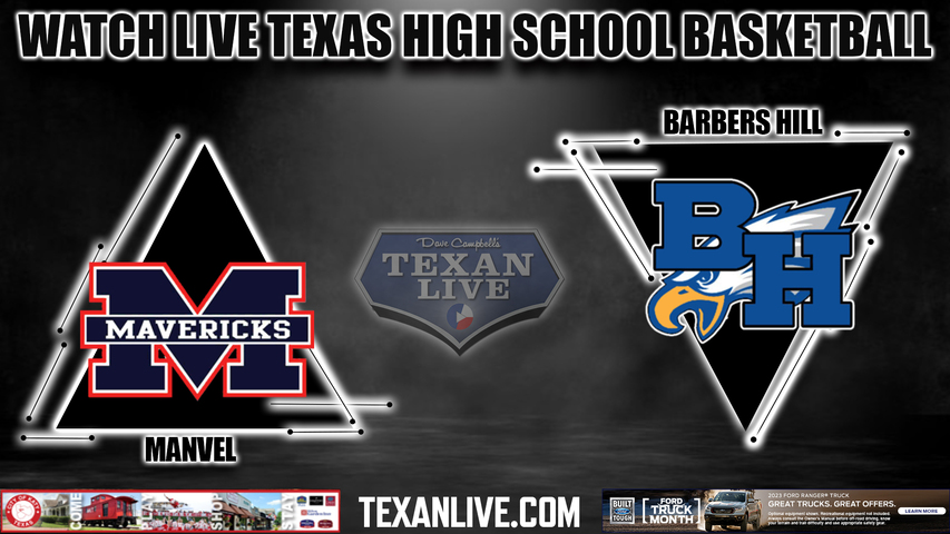 Manvel vs Barbers Hill - 7:00pm - 2/21/23- Deer Park High School - Girls Basketball - Regional Quarter Final - Playoffs