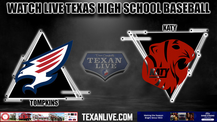 Tompkins vs Katy - 6PM - 3/7/23- Katy High School- Baseball
