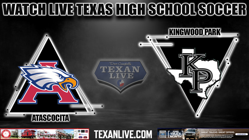 Atascocita vs Kingwood Park - 6:00PM - 3/20/2023 - Girls Soccer - Live from Kingwood Park High School