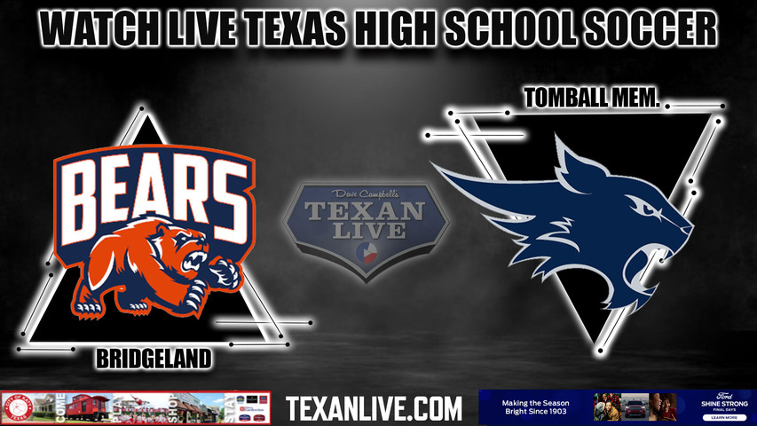 Bridgeland vs Tomball Memorial - 8:00PM - 3/24/2023 - Girls Soccer - Live from CFFCU Stadium