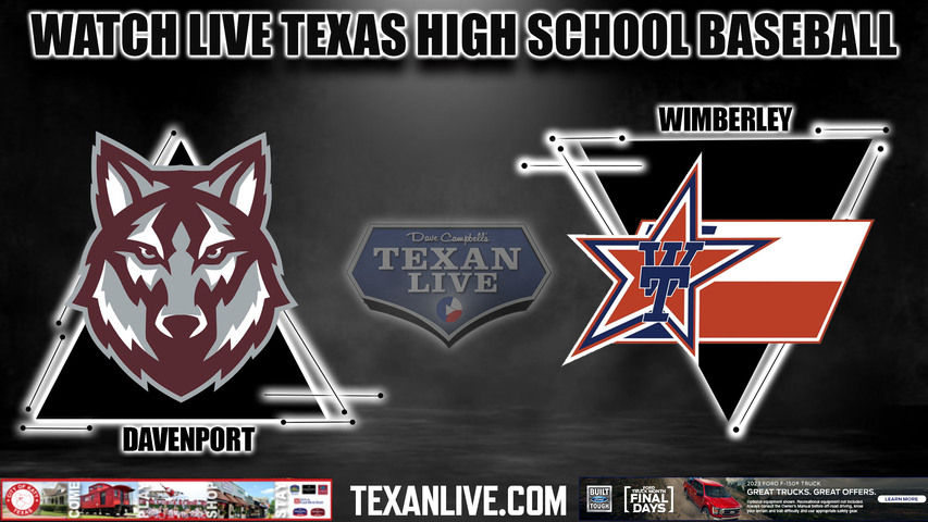 Davenport vs Wimberley - 6:00PM - 3/29/2023 - Baseball - Live from Wimberley High School