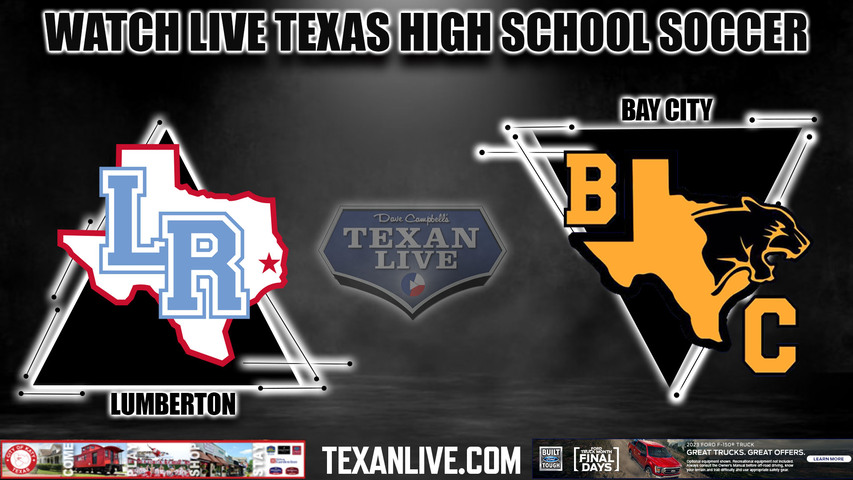 Lumberton vs Bay City - 3:00PM - 4/7/2023 - Girls Soccer - Live from Legacy Stadium - Regional Semi- Finals - Playoffs