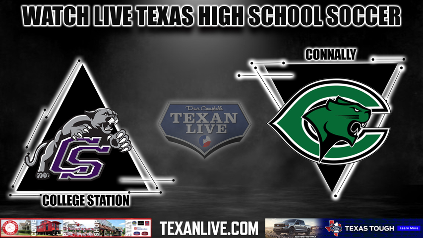 Pflugerville Connally vs College Station - 1:00PM - 4/8/2023 - Boys Soccer - Live from Turner Stadium - 5A Region 3 Regional Finals - Playoffs