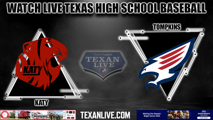Katy vs Tompkins - 5:00PM - 5/20/2023 - Baseball - Live from Cy Springs High School - Game Two - Regional Quarter Final - Playoffs