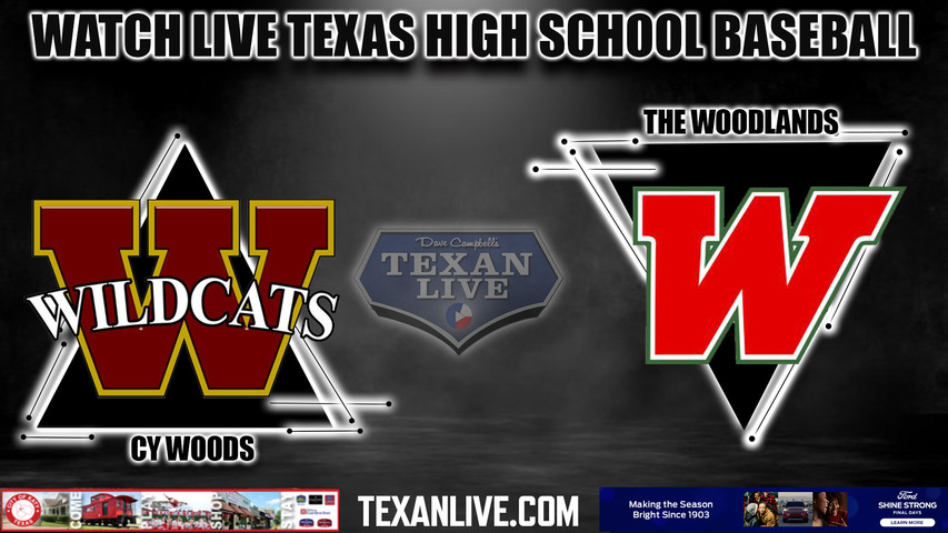 The Woodlands vs Cy Woods - 7:00PM - 6/1/2023 - Baseball - Live from Don Sanders Stadium- Game One - Regional Final - Playoffs