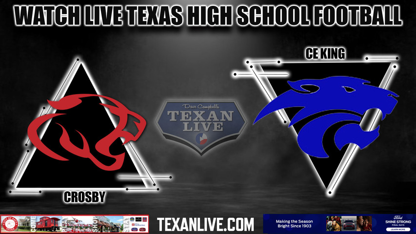 Crosby vs CE King - 7:00pm- 8/25/2023 - Football - Live fromPanther Stadium