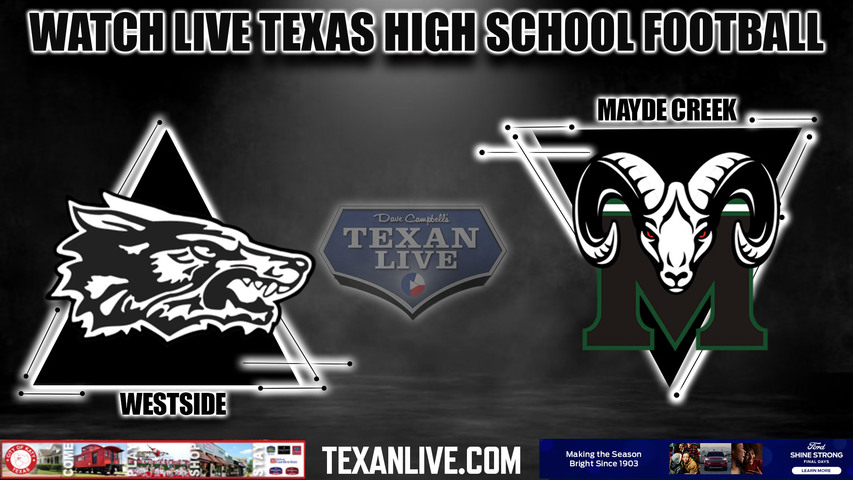 Westside vs Mayde Creek - 8:00pm- 8/25/2023 - Football - Live from Legacy Stadium