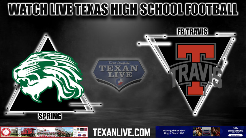 Spring vs Fort Bend Travis - 7:30pm-- 8/24/2023 - Football - Live from Mercer Stadium