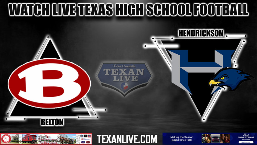 Belton vs Hendrickson - 7:00pm-- 8/24/2023 - Football - Live from The Pfield