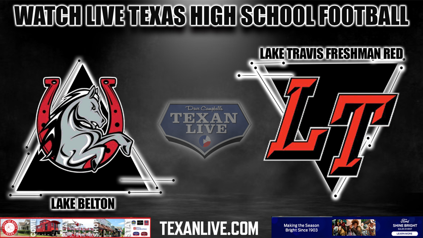 Lake Travis Freshmen Red vs Lake Belton -5:00pm- 8/23/2023 - Football - Live from Lake Travis Track