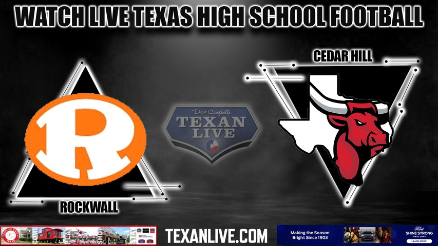 Rockwall vs Cedar Hill - 1:00pm- 8/26/2023 - Football - Live from The Star