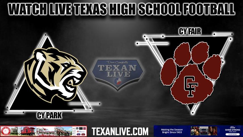 Cy Park vs Cy Fair - 7:00pm - 9/1/2023 - Football - Live from Pridgeon Stadium
