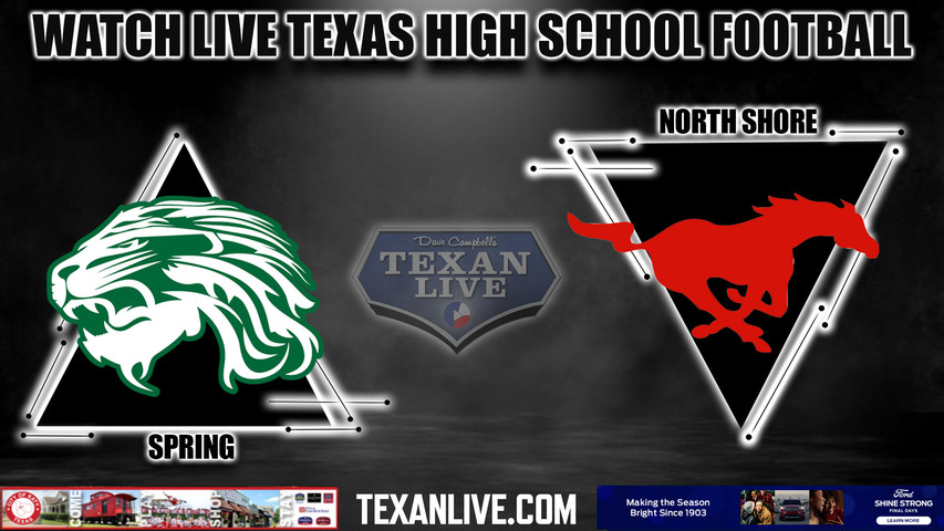 Spring vs North Shore - 7:00pm- 9/1/2023 - Football - Live from GPISD Stadium
