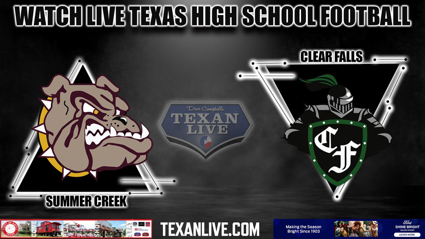 Summer Creek vs Clear Falls- 7:00pm- 9/1/2023 - Football - Live from Veterans Memorial