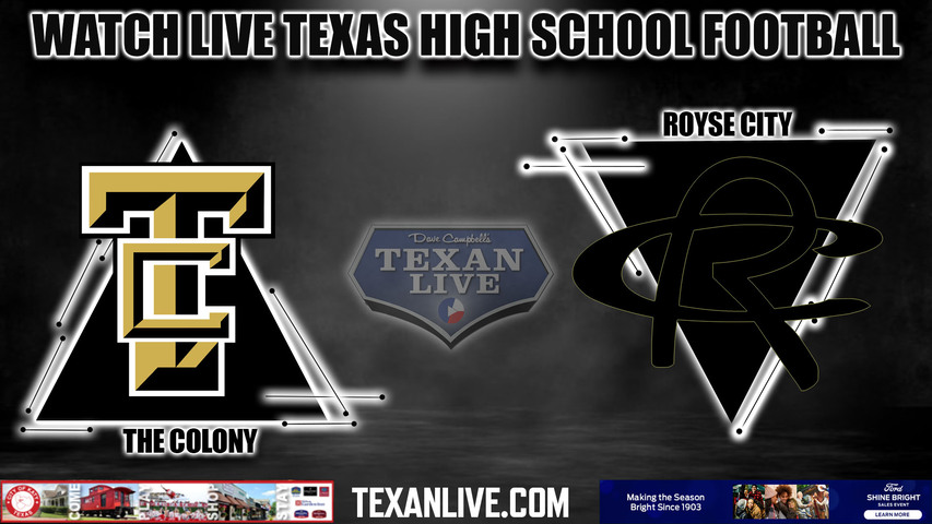 The Colony vs Royse City - 7:00pm- 9/1/2023 - Football - Live from Royse City ISD Stadium