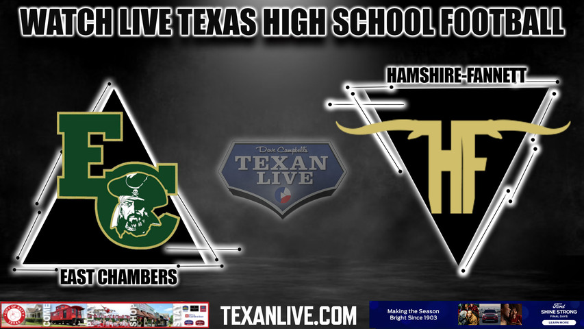 East Chambers vs Hamshire Fannett - 7:30pm- 9/1/2023 - Football - Live from Longhorn Stadium