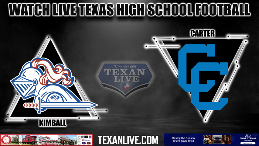 Dallas Kimball vs Dallas Carter - 7:30pm- 9/2/2023 - Football - Live Kincaide Stadium