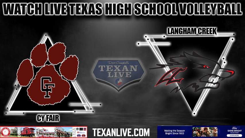 Cy Fair vs Langham Creek -5:30pm- 9/5/2023 - Volleyball - Live from Langham Creek High School
