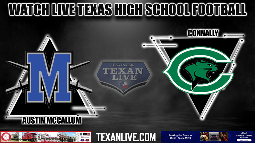 Mccallum vs Connally - 7:00pm- 9/8/2023 - Football - Live from The Pfield