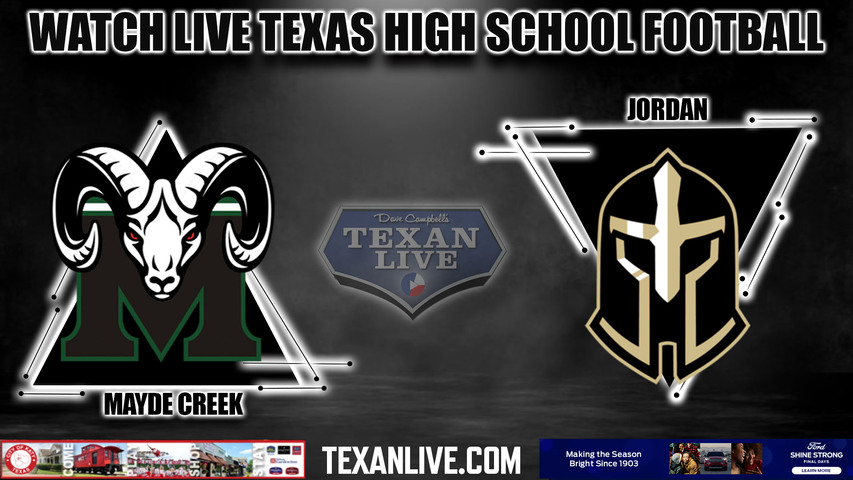 Mayde Creek vs Jordan- 6:30pm- 9/9/2023 - Football - Live from Rhodes Stadium