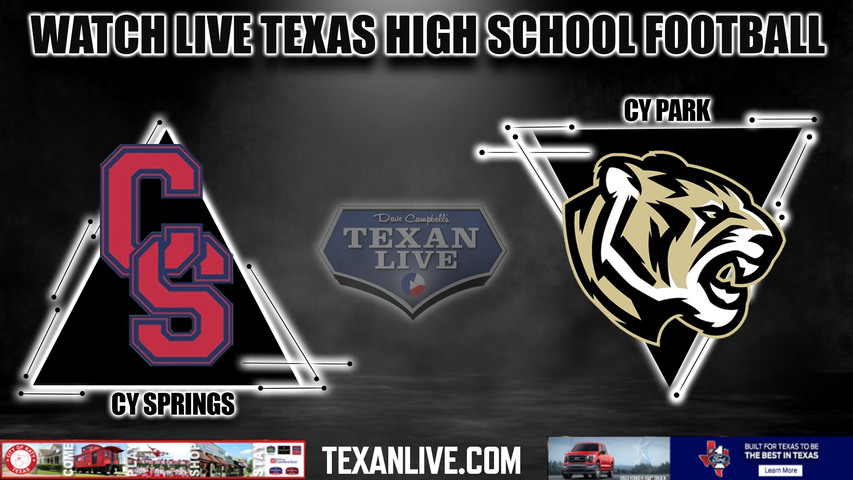 Cy Springs vs Cy Park - 7pm- 9/15/2023 - Football - Live from Pridgeon Stadium