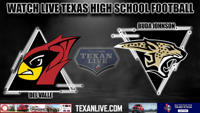 Del Valle vs Buda Johnson - 7:30pm- 9/15/2023 - Football - Live from Shelton Stadium