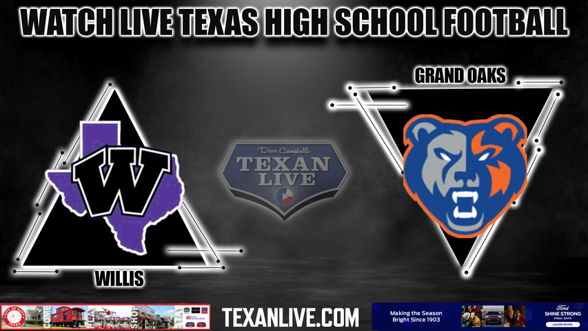 Willis vs Grand Oaks- 7:00pm- 9/22/2023 - Football - Live from Woodforrest Bank Stadium