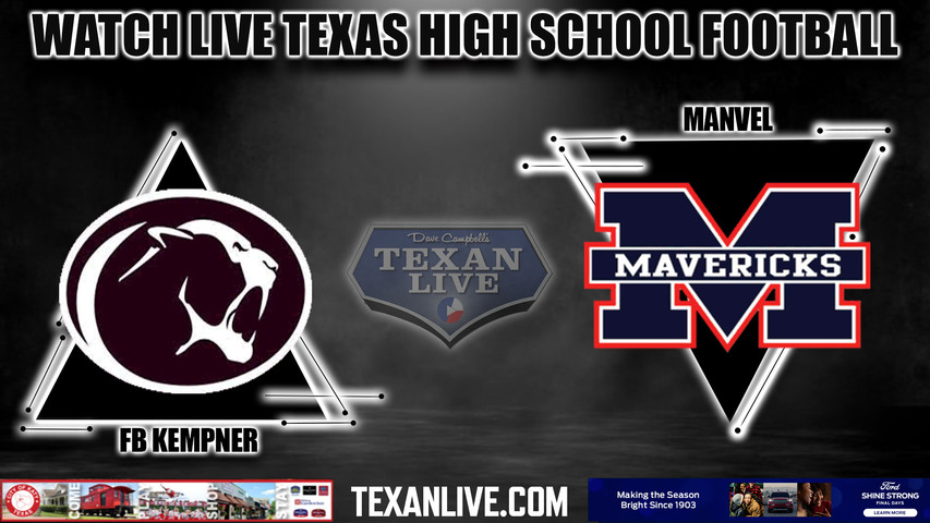 Kempner vs Manvel - 7:00pm- 9/29/2023 - Football - Live from Freedom Field
