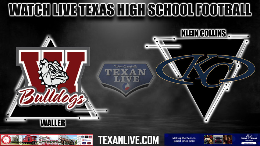 Waller vs Klein Collins - 7:00pm- 9/28/2023 - Football - Live from Klein Memorial Stadium