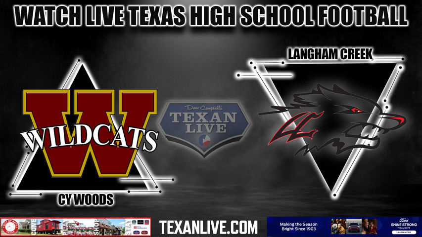 Cy Woods vs Langham Creek - 7pm- 10/6/2023 - Football - Live from CFFCU Stadium