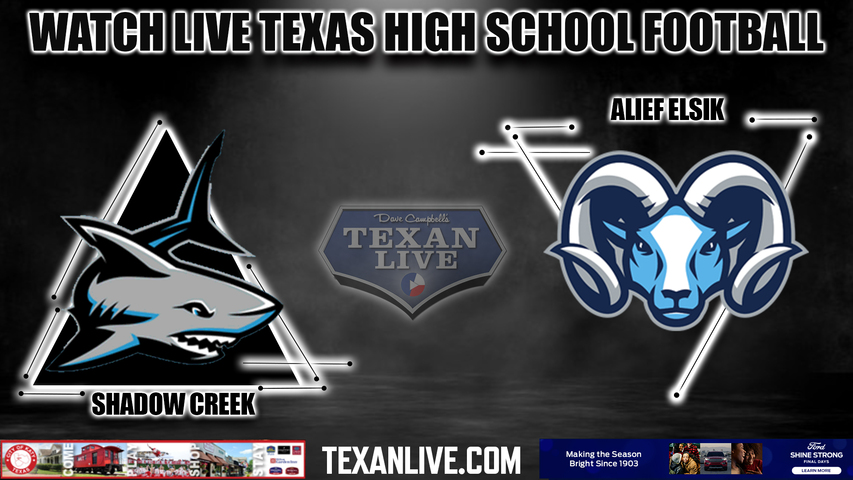 Shadow Creek vs Alief Elsik - 6:00pm- 10/5/2023 - Football - Live from Crump Stadium