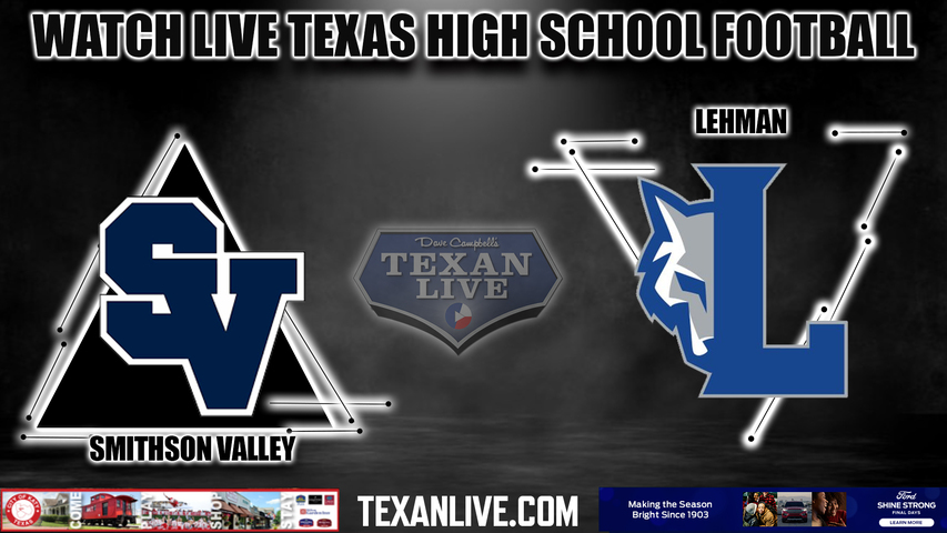 Smithson Valley vs Lehman- 7:00pm- 10/5/2023 - Football - Live from Shelton Stadium