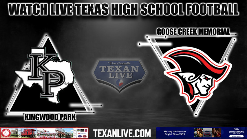 Kingwood Park vs Goose Creek Memorial- 7:00pm- 10/6/2023 - Football - Live from Stallworth Stadium