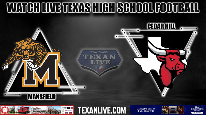 Mansfield vs Cedar Hill - 7:00pm- 10/6/2023 - Football - Live from Longhorn Stadium