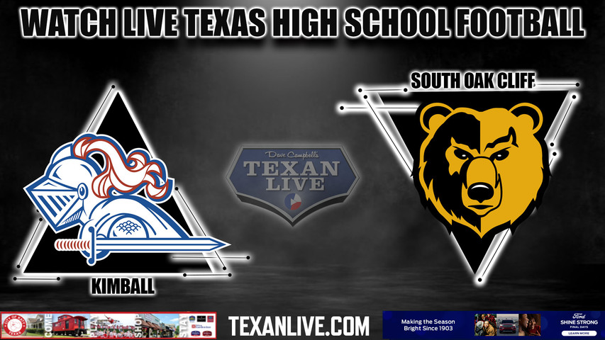 South Oak Cliff vs. Dallas Kimball - 7:30pm- 10/6/2023 - Football - Live from Kincaide Stadium