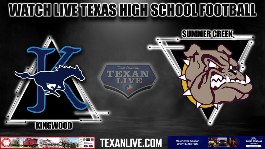 Kingwood vs Summer Creek - 7:00pm- 10/13/2023 - Football - Live from Turner Stadium