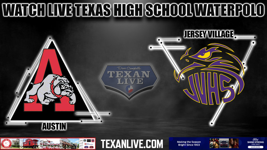 Austin vs. Jersey Village - 5:30pm -10/9/2023 - Waterpolo - Girls - Live from CFISD natatorium