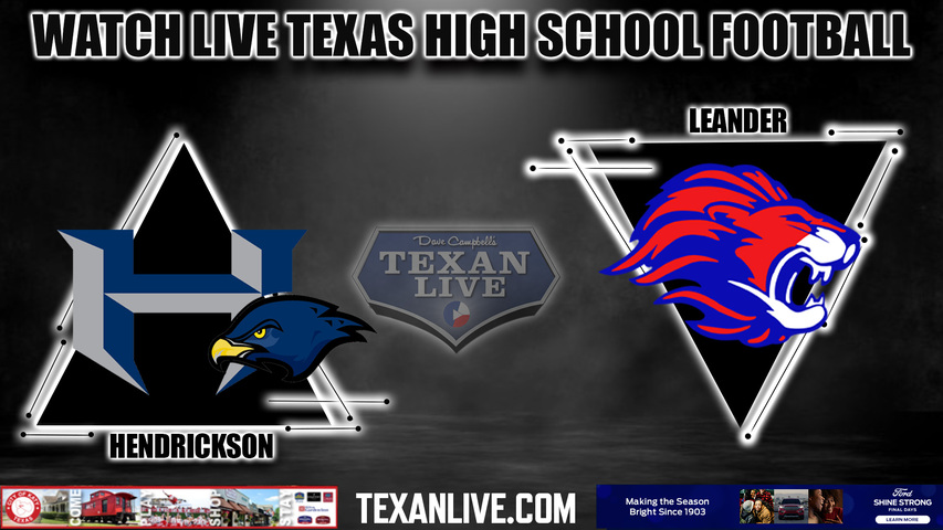 Hendrickson vs Leander - 7:00pm- 10/19/2023 - Football - Live from Bible Stadium