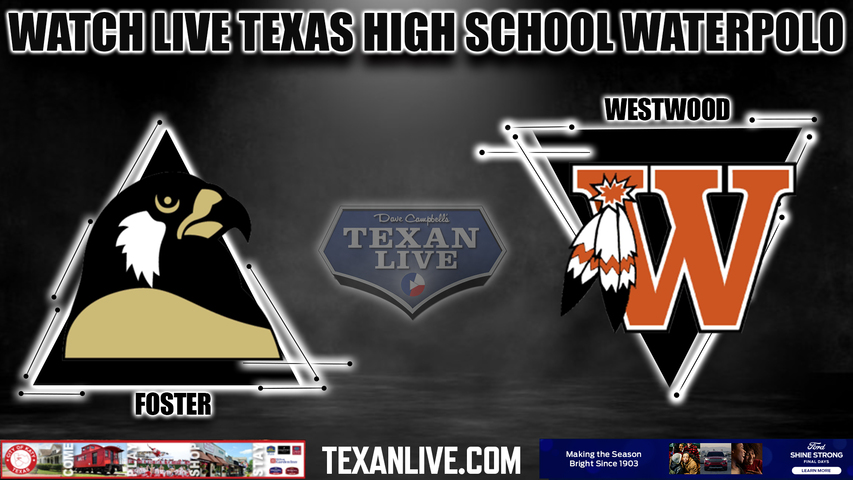 Foster vs Westwood- Girls - 9am- 10/21/2023 - Waterpolo - Regional Semi-Final - playoffs- Live from CFISD Natatorium