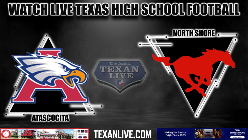 Atascocita vs North Shore - 7:00pm- 10/27/2023 - Football - Live from GPISD Stadium