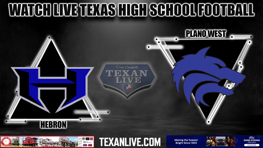 Hebron at Plano West - 6:00pm- 10/27/2023 - Football - Live from John Clark Stadium
