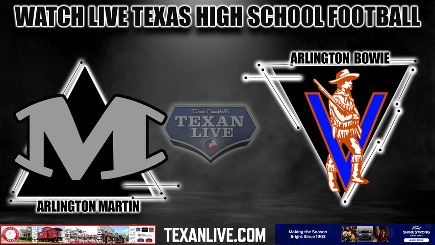 Arlington Martin vs. Arlington Bowie - 7:00pm- 11/2/2023 - Football ...
