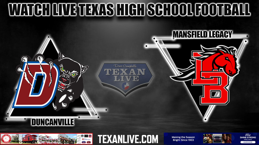 Duncanville vs. Mansfield Legacy - 7:00pm- 11/2/2023 - Football - Live from