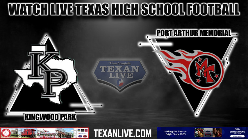 Kingwood Park vs Port Arthur Memorial- 7:00pm- 11/3/2023 - Football - Live from Titan Stadium