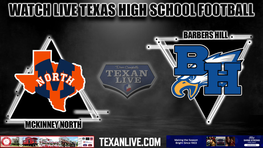 Mckinney North vs Barbers Hill - 7:00PM - 11/10/2023 - Football - Live from Eagle Stadium - Bi District Playoffs