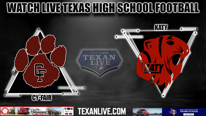 Cy Fair vs Katy - 7:00PM - 11/17/2023 - Football - Live from CFFCU Stadium - Area Round Playoffs