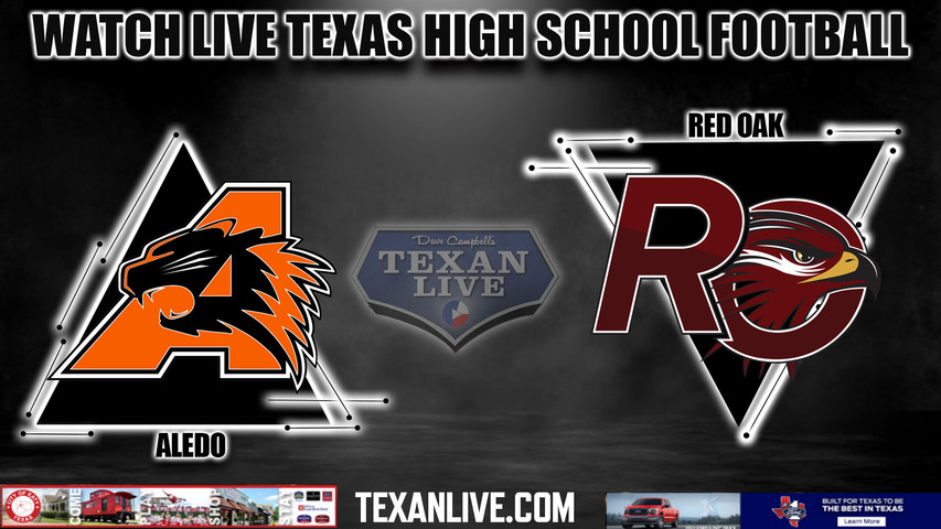 Red Oak vs Aledo - 7:30PM - 11/24/2023 - Football - Live from Choctaw Stadium - Regional Semi-Finals Playoffs