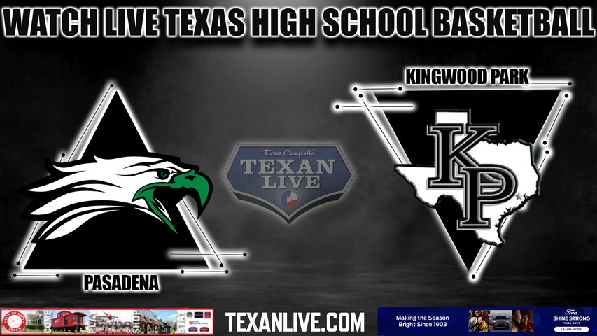 Pasadena vs Kingwood Park - 7:00pm- 11/28/2023 - Boys Basketball - Live from Kingwood Park High School